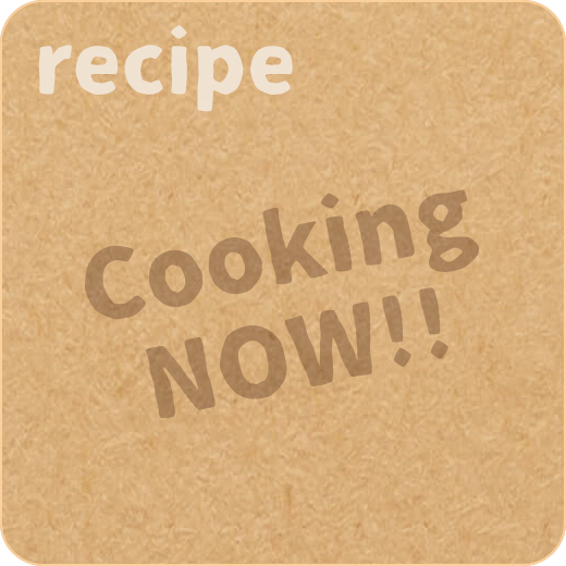 recipe Cocking NOW!!